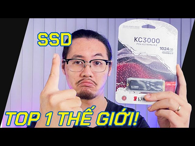 SSD Của Hãng Top 1 Thế Giới Nhanh Cỡ Nào? - Thử Test Tốc Độ SSD Kingston KC3000 1TB PCIe 4.0 NVMe