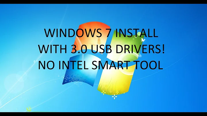 Install Windows 7 with USB 3.0 Drivers (No Intel Smart Tool!) OS Downgrade