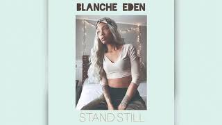 SABRINA CLAUDIO - STAND STILL (BLANCHE EDEN COVER)