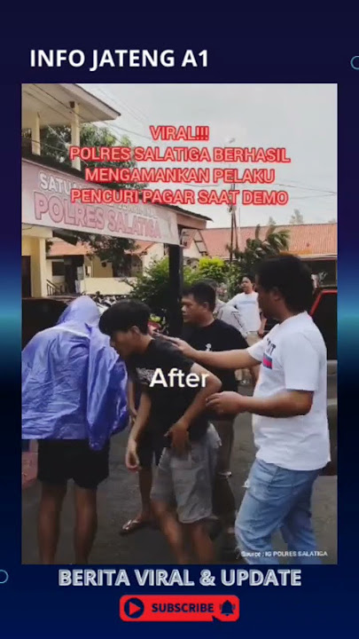 PENCURI PAGAR SAAT DEMO DINTANGKAP POLRES SALATIGA #polisi #viral #pencurian #salatiga