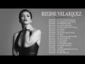 Best Of Regine Velasquez Playlist - Best OPM Nonstop Love Songs (HQ)