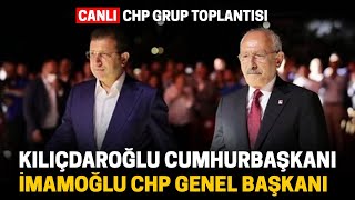 CANLI - CHP GRUP TOPLANTISI