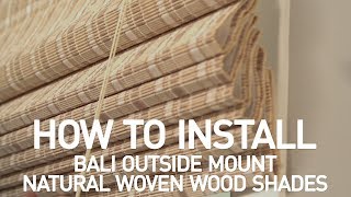 How to Install Bali® Natural Woven Wood Shades with Cord Lift - Outside Mount