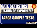 Large sample tests| ONE SHOT VIDEO| GATE STATISTICS| Statistics by Punam|
