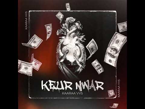 Kaaraa VVS - Keur Nwar (Audio)