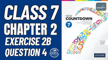 Countdown 7 Exercise 2B Question 4 | New countdown third edition | oxford | Math with Afshan