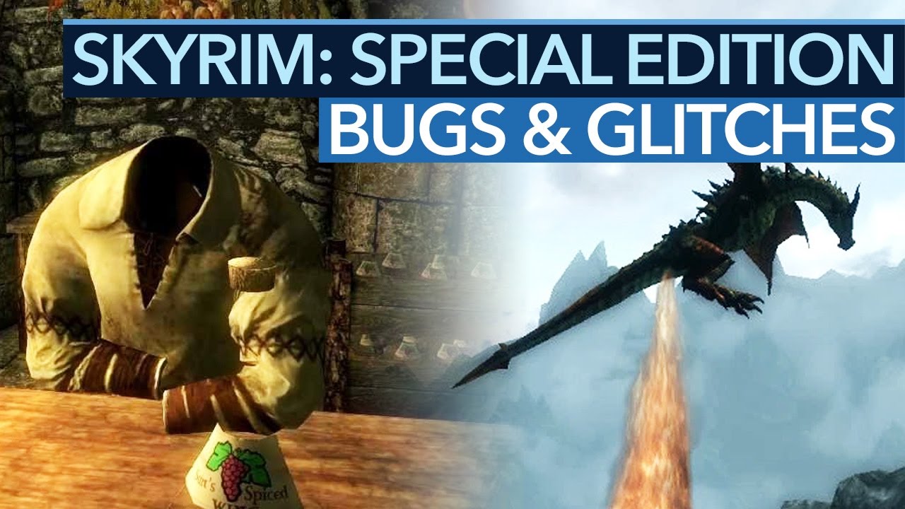 Skyrim: Special Edition - Skyrim bleibt Skyrim - mit Bugs ... Skyrim: Special Edition - Skyrim bleibt Skyrim - mit Bugs ...