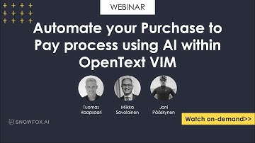 Automate Your Purchase to Pay Process Using AI within OpenText VIM