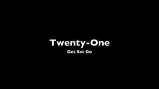 Watch Get Set Go Twentyone video