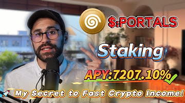 🔥 Full Solana PORTALS staking guide — 7207.10%+ APY high returns and zero-risk strategy explained!