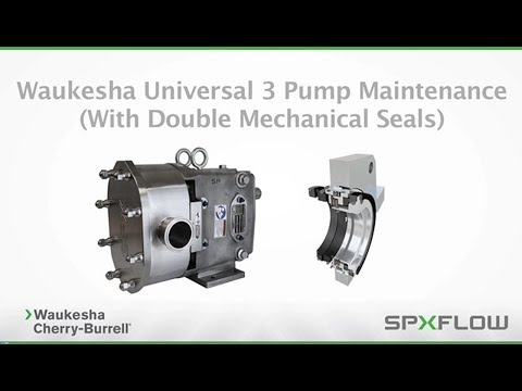 Universal 3 Series Pump Maintenance - Double Mechanical Seals - WCB