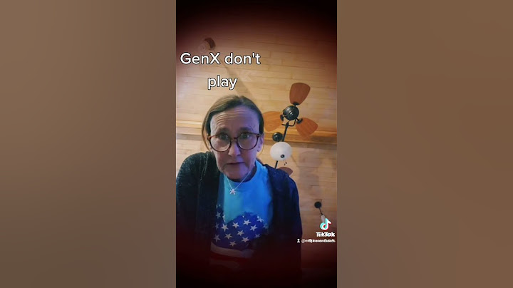 Gen X we don't play dat ish
