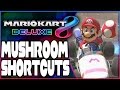 ALL Mushroom Shortcuts In Mario Kart 8 Deluxe!