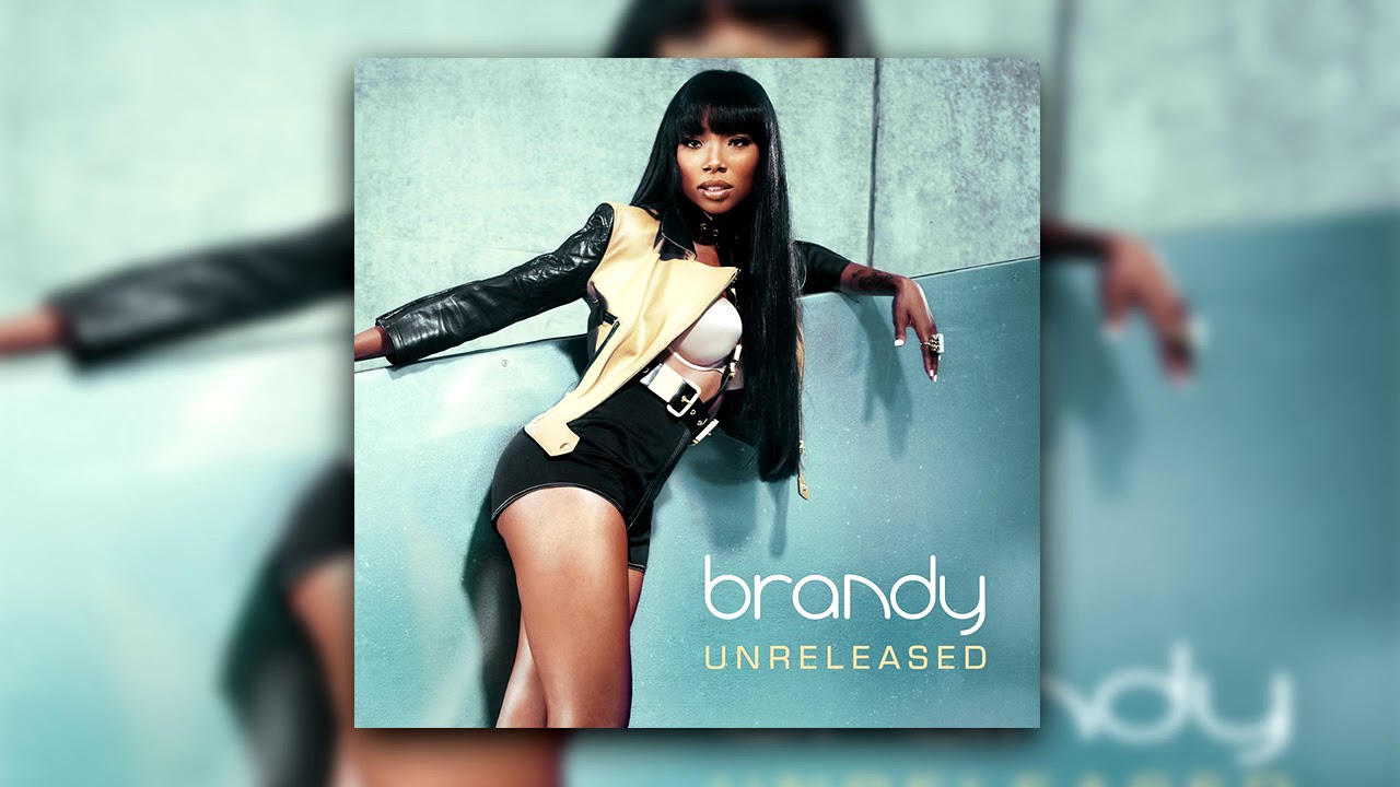 Brandy   I Dont Care Unreleased