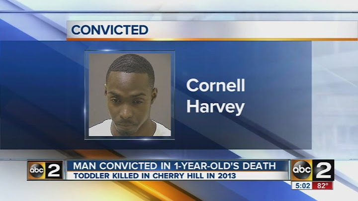 Man convicted in 2013 killing of 1-year-old in Cherry Hill