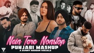 Nain Tere Nonstop Punjabi Mashup | Shubh Ft.Sonam Bajwa | You And Me Nonstop Jukebox |