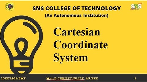 5. CARTESIAN COORDINATE SYSTEMS | ELECTROMAGNETIC FIELDS