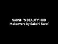 Coming soon  makeover by sakshi saraf