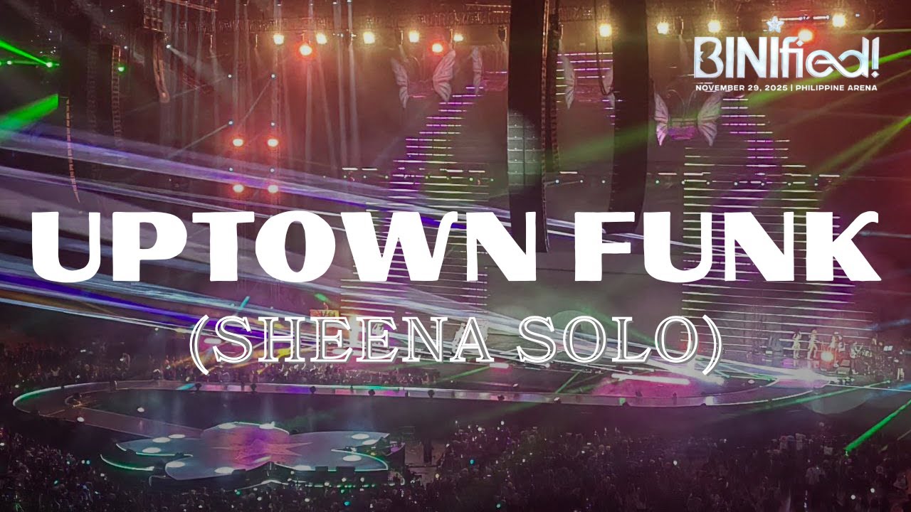 Uptown Funk (Sheena Solo) - BINI | BINIfied Concert at Philippine Arena LIVE (Lower Box View)