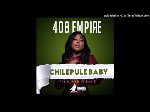 408 Empire( Y Celeb, Ray Dee, Sub Sabala, Wau China) – Chilepule Baby (Prod. Ray D)