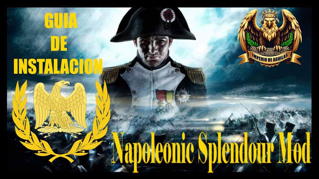 Mod Napoleonic Splendour Guia de Instalacion - YouTube
