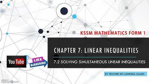 KSSM MATHEMATICS FORM 1 : 7.2 Solving simultaneous linear inequalities  part 1