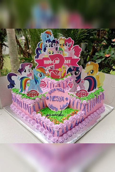 Kue 2 tingkat kuda poni | litle poni cake