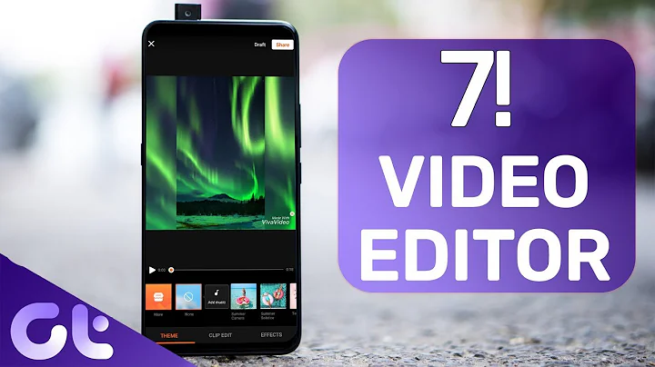 Top 7 Best Video Editing Apps For Android 2018 |  Make Videos with Photos and Music | Guiding Tech