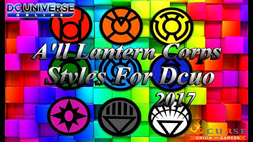 Dcuo:  "All 8 Different Color Lantern Styles" Part 2 2017