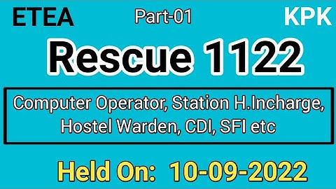 ETEA Rescue 1122 Solved Paper held on 10-9-2022 for various post | Rescue 1122 Test Solved MCQs