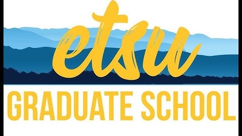 Welcome to the ETSU Graduate School Toolkit!