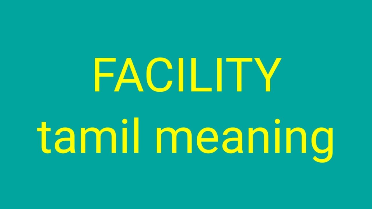 Facility Tamil Meaning Sasikumar Youtube Facility Tamil Meaning Sasikumar Youtube