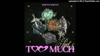 FIFTY FIFTY - Skittlez (Pitched Radio Extended Intro/Outro)