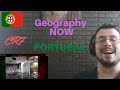 Geography now! Portugal REACTION