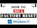 How to Do A Factory Reset in Windows 11 | Step-by-Step PC Tutorial