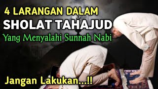 4 Larangan Dalam Sholat Tahajud