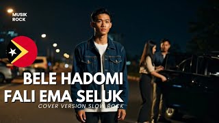  Bele Hadomi Fali Ema Seluk  Song Tetun Timor Leste   Cover Slow Rock