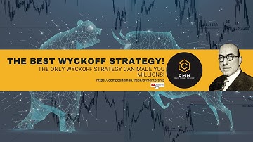 THE ONLY WYCKOFF STRATEGY CAN MADE YOU MILLIONS! | Watch until the end |  - Composite Man