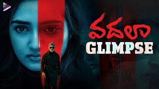 Vadhala Glimpse | Jagapathi Babu | TammaReddy Bharadwaj | Laya | Hrithika Srinivas |Akella V Krishna