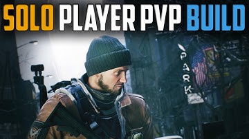 The Division | Solo Player Dark Zone PvP Build/Guide | Patch 1.5