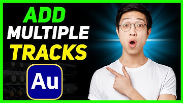 Meerdere tracks toevoegen in Adobe Audition (eenvoudige handleiding)