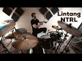 Lintang - NTRL - Drum Cover