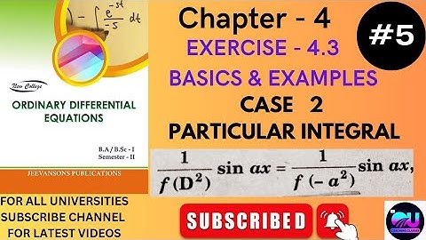 Ex - 4.3 Basics And Examples ODE || Ex - 4.3 Ordinary Differential Equation || Complete Solution ||