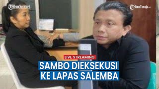 🔴 Ferdy Sambo Dieksekusi ke Lapas Salemba, Kompak Kenakan Busana Serba Hitam seperti PC