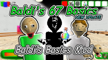 NEW UPDATE - Baldi
