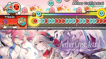 【太鼓の達人】Aether Crest: Astral - void (Mournfinale) × 水野健治 [Arcaea vs CHUNITHM]  創作譜面【TaikoPlusEX】