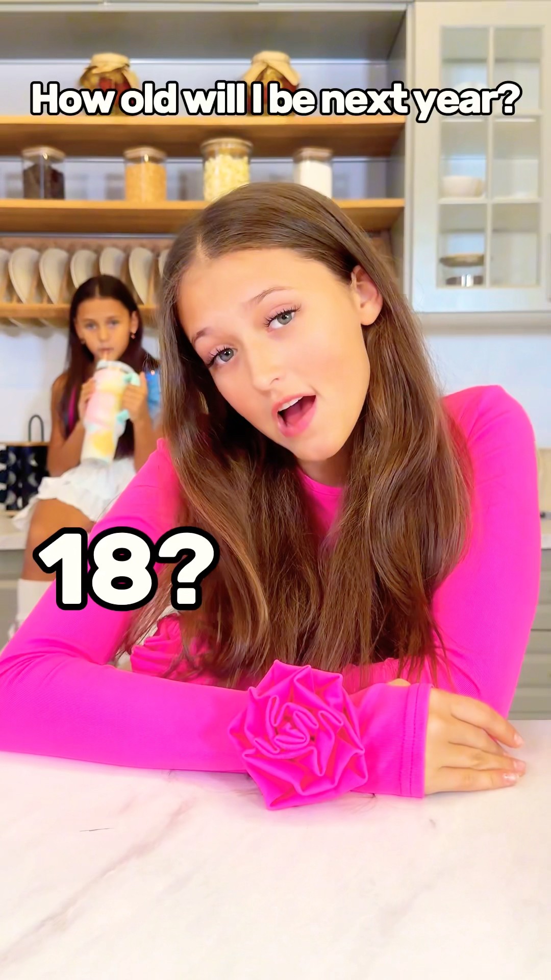 How old will you be next year???