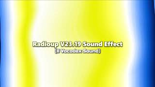 Radioup V23.19 Sound Effect