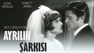Ayrılık Şarkısı Türk Filmi |   FULL | CÜNEYT ARKIN | AJDA PEKKAN| RESTORASYONLU