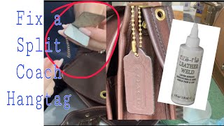 How to fix a Vintage Coach Leather Double sided split Hangtag